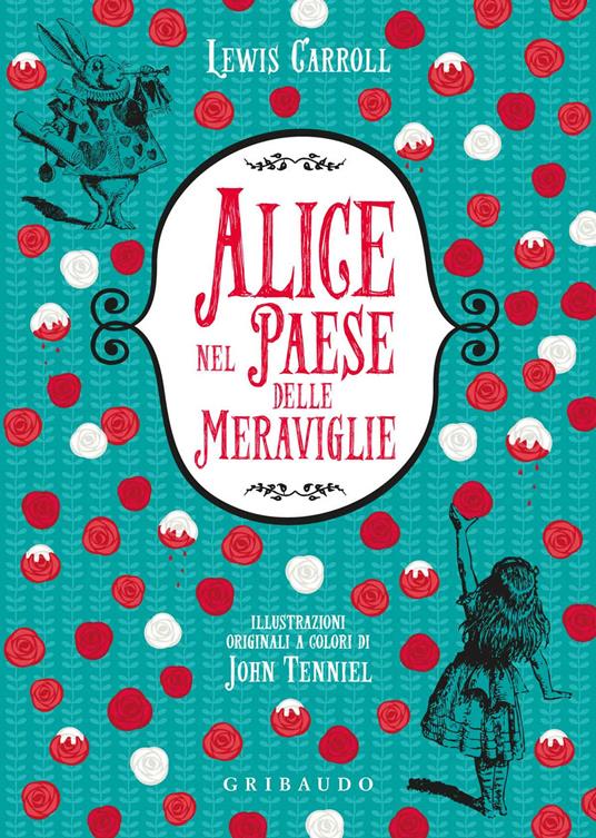 Alice nel paese delle meraviglie di Lewis Carroll