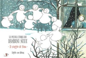 La piccola storia dei bambini neve di Sibylle von Olfers