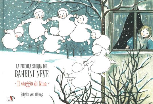 La piccola storia dei bambini neve di Sibylle von Olfers