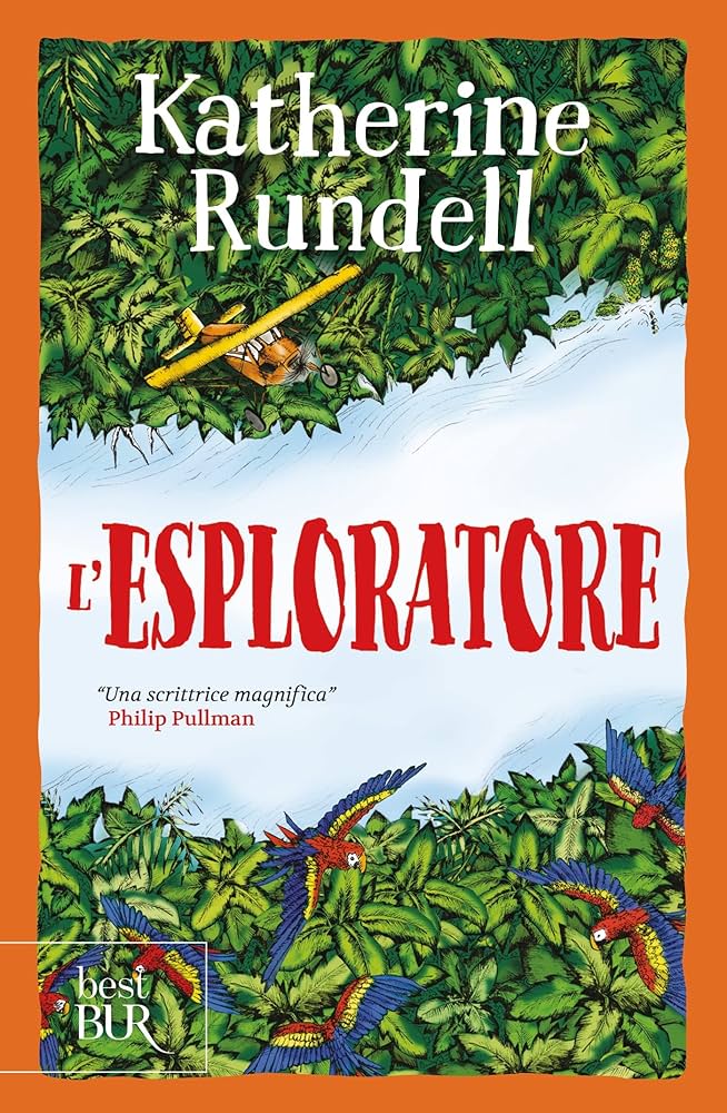 L'Esploratore di Katherine Rundell
